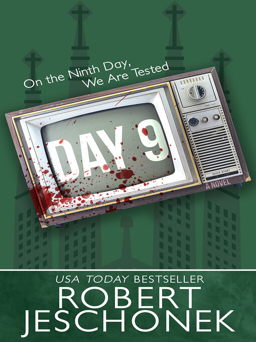 Title details for Day 9 by Robert T. Jeschonek - Available